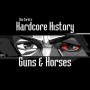 hardcore-history-2-guns-n-horses-by-dan-carlin