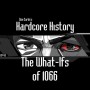 hardcore-history-10-the-what-ifs-of-1066