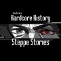 hardcore-history-12-steppe-stories