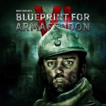 Blueprint for Armageddon VI