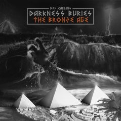 Hardcore History 9 - Darkness Buries the Bronze Age