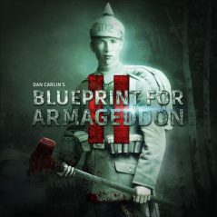 Hardcore History 51 - Blueprint for Armageddon II